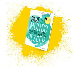 Capa do livro Pare o mundo que eu quero descer